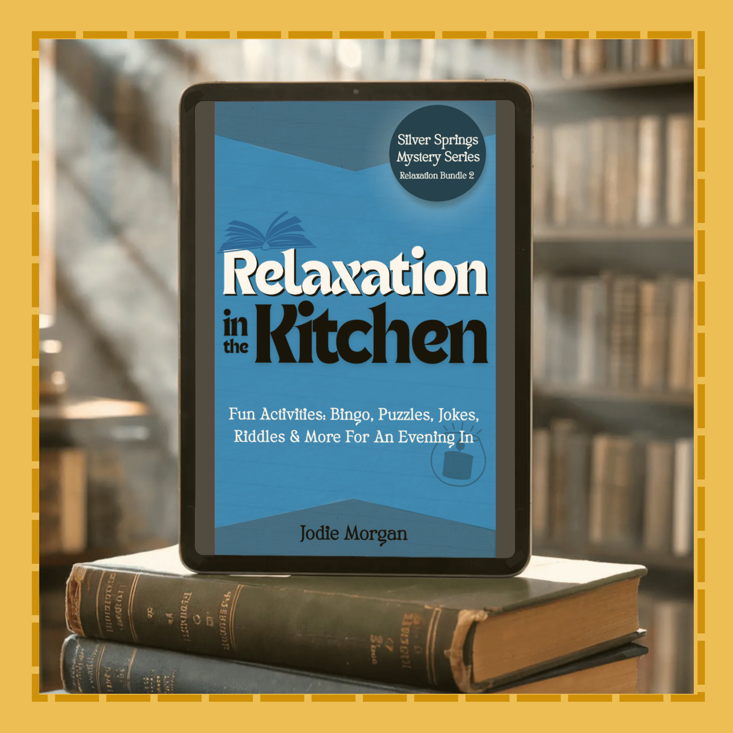 E-reader displaying 'Relaxation in the Kitchen' book cover on top of two physical books with a blurred bookshelf background.