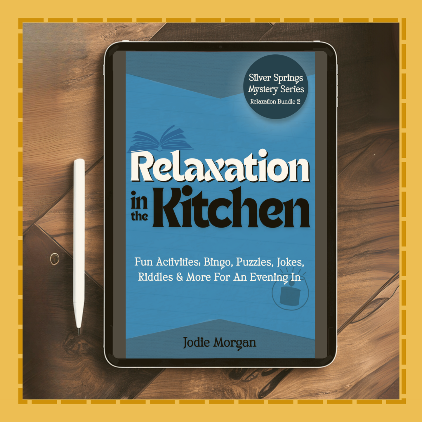 Ebook titled 'Relaxation in the Kitchen' on a tablet with a wooden background