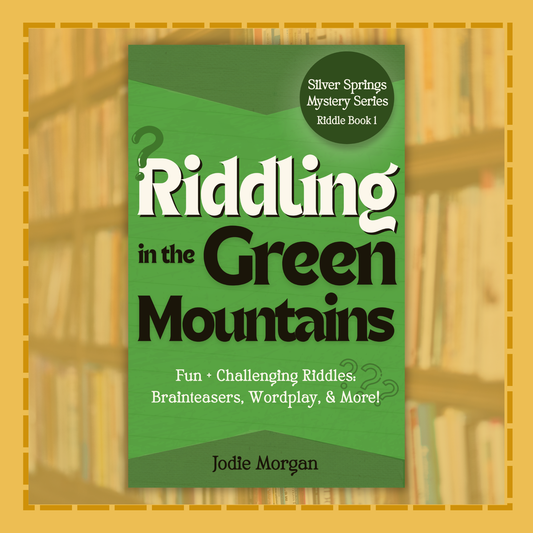 Book cover of 'Riddling in the Green Mountains' by Jodie Morgan on a green background