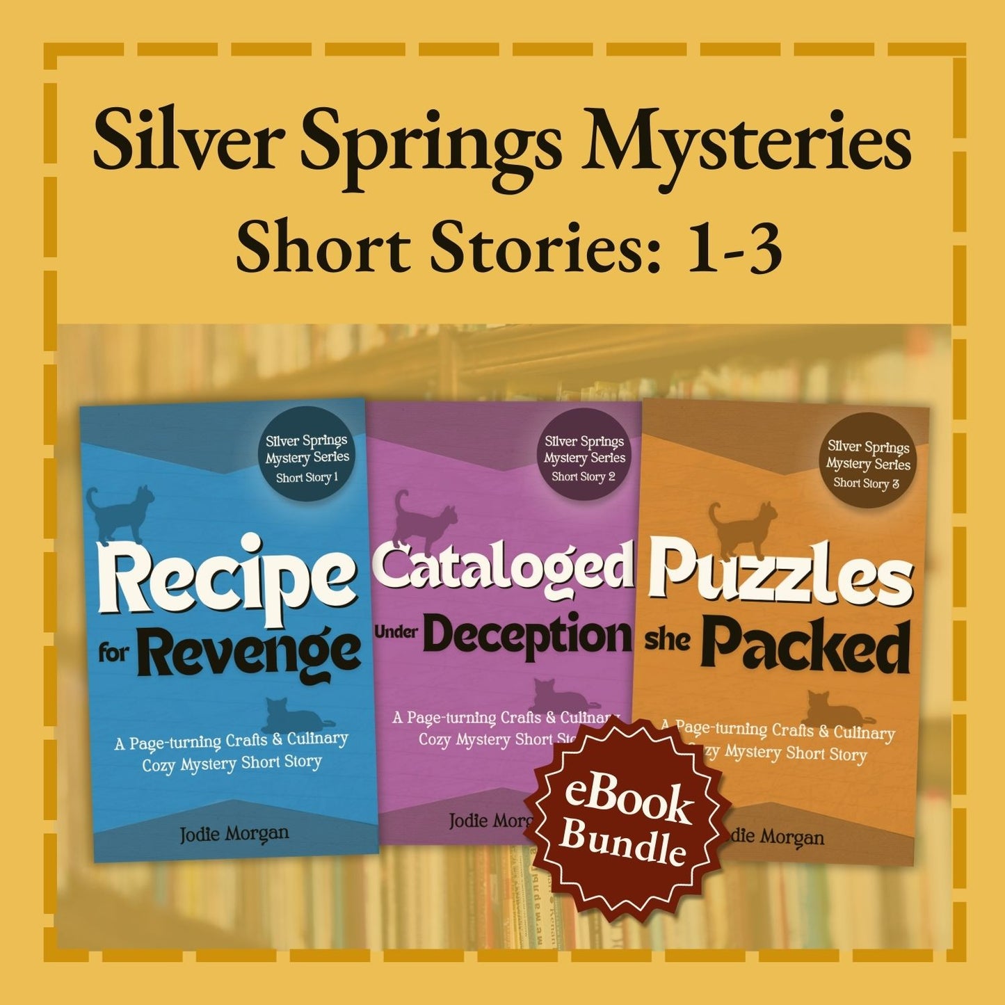 Cover of 'Silver Springs Mysteries Short Stories: 1-3' eBook Bundle with book covers and title text on a yellow background.