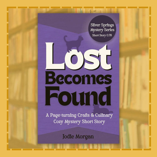 Book cover of 'Lost Becomes Found' by Jodie Morgan on a purple background with a yellow border.