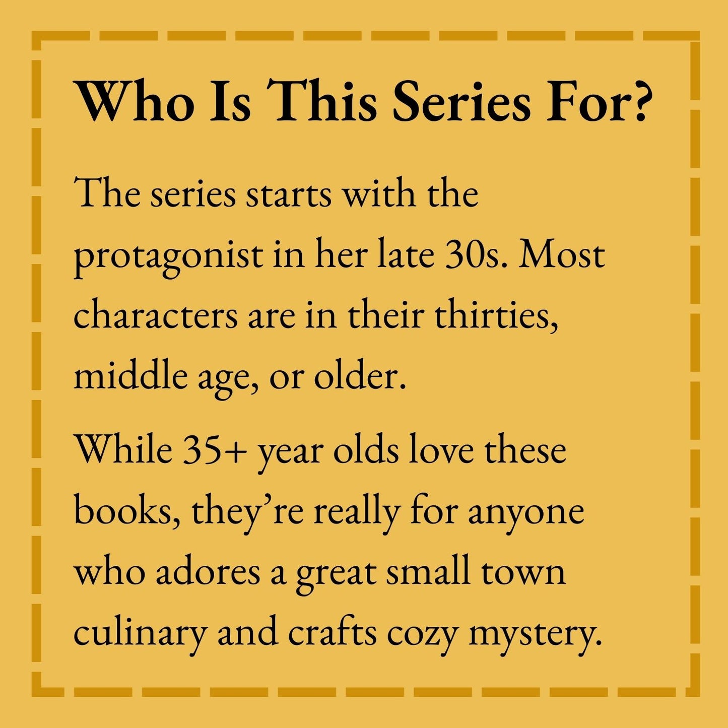 Text on a yellow background describing the target audience for a series.