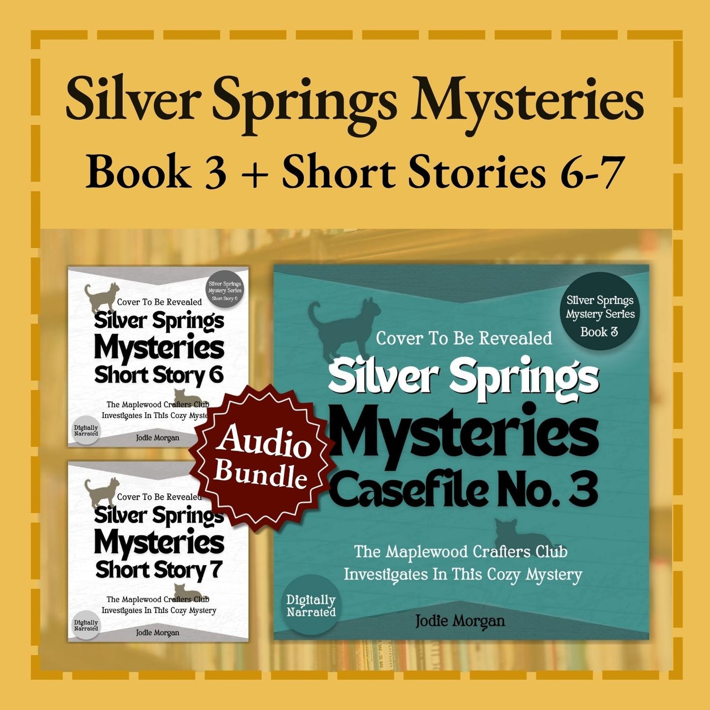 Silver Springs Mysteries: Book Three + 2 Short Stories