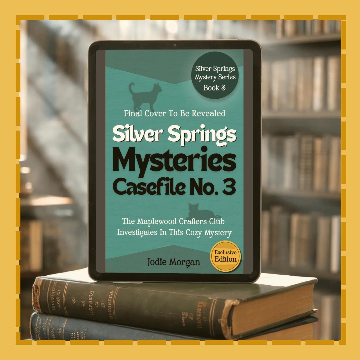 Ebook cover of 'Silver Springs Mysteries Casefile No. 3' on a tablet with books in the background