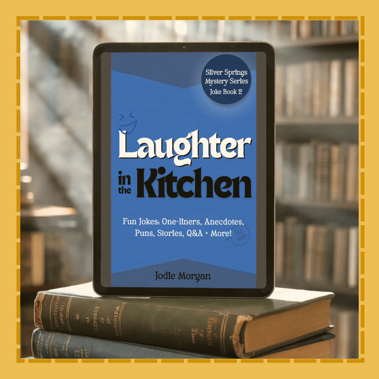 E-reader displaying 'Laughter in the Kitchen' book cover on top of two physical books with a blurred bookshelf background.