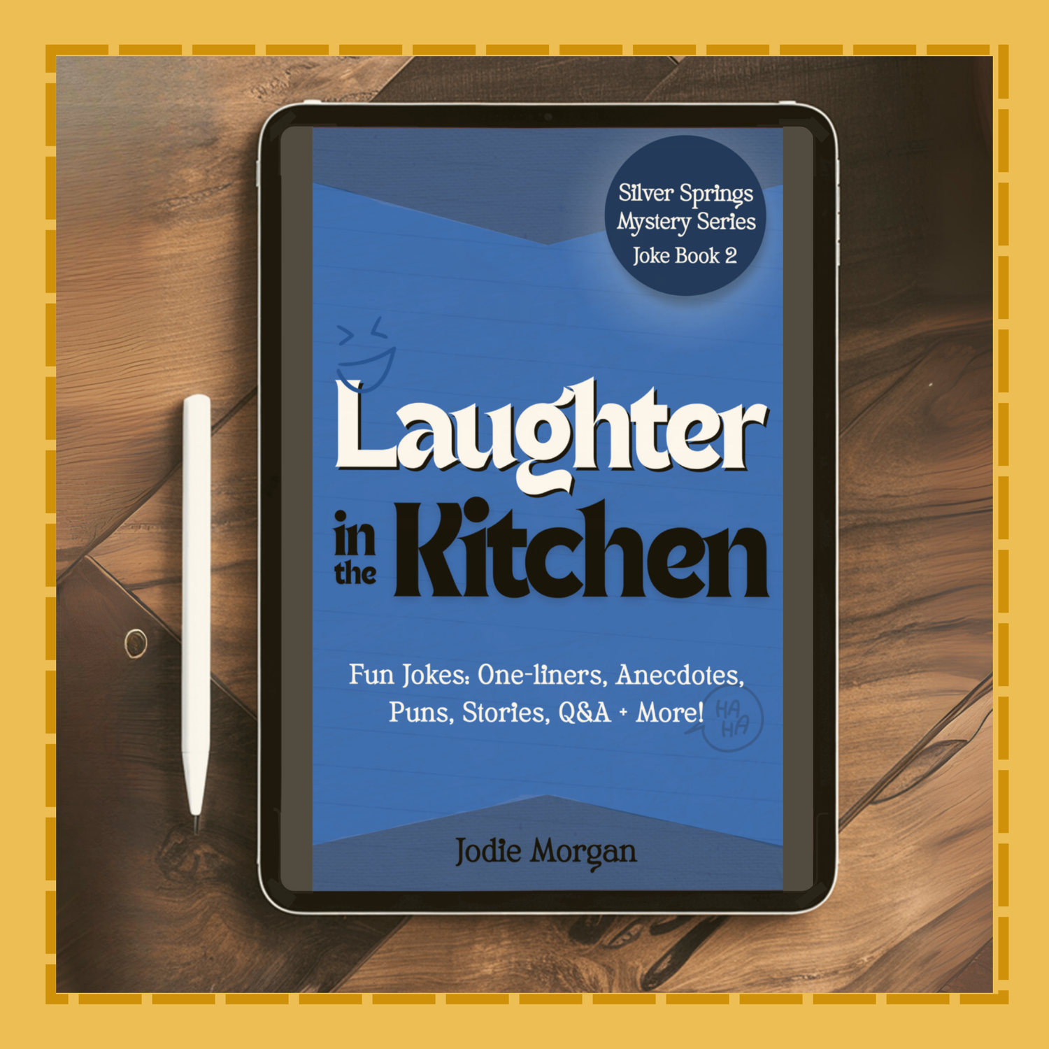 E-book cover of 'Laughter in the Kitchen' on a tablet with a stylus on a wooden surface