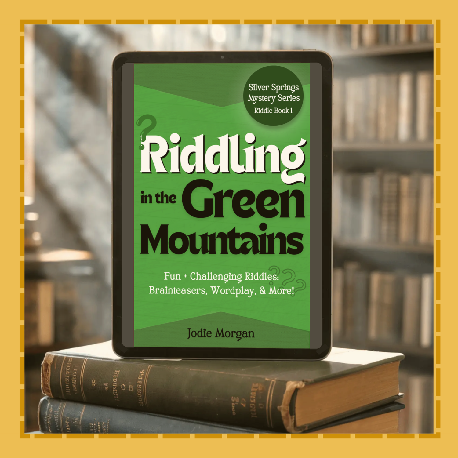 E-reader displaying 'Riddling in the Green Mountains' on a stack of books with a blurred bookshelf background.