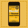 Murder At The Summer Cheese Festival on a phone.