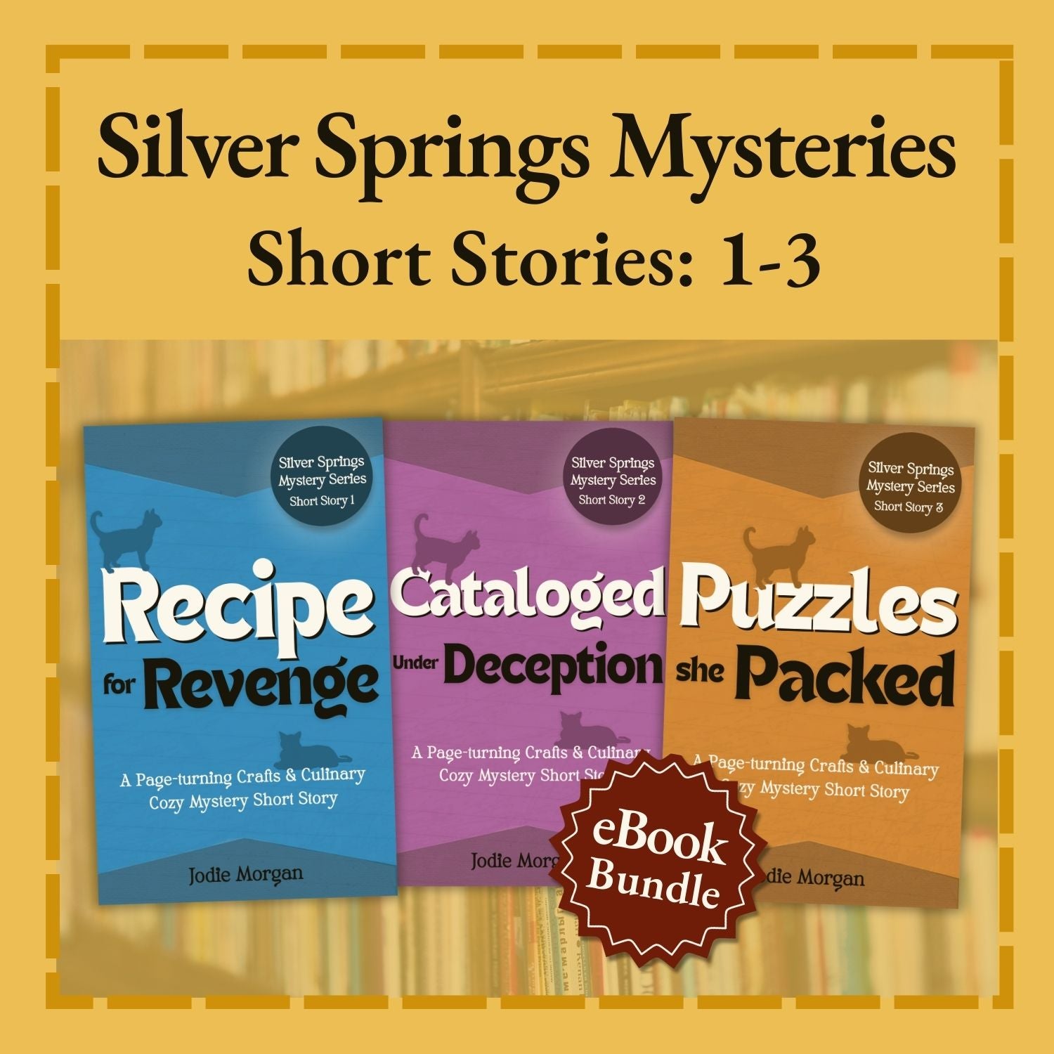 Cover of 'Silver Springs Mysteries Short Stories: 1-3' eBook Bundle with book covers and title text on a yellow background.