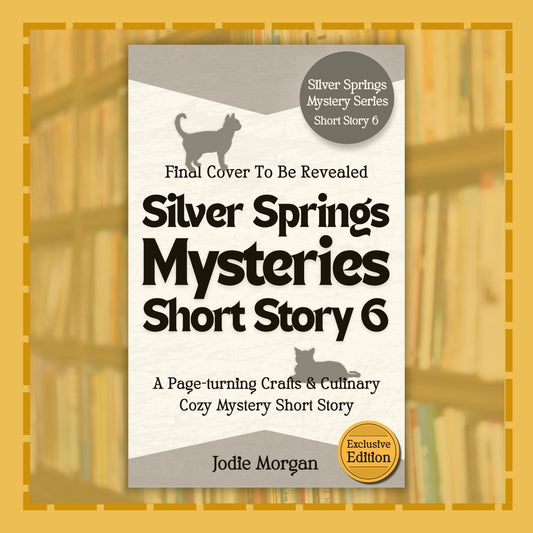 Book cover of 'Silver Springs Mysteries Short Story 6' with a cat illustration on a yellow background.