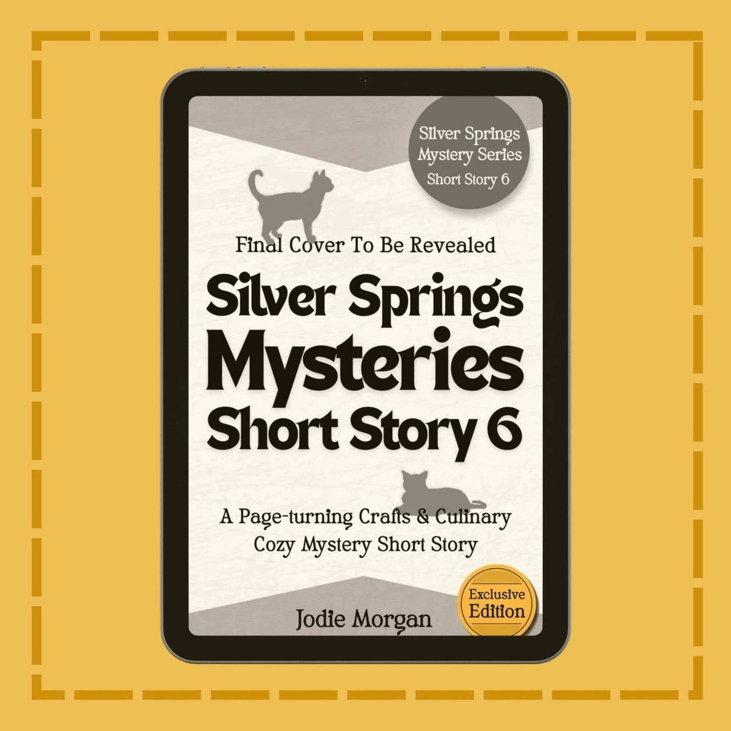 Digital book cover of 'Silver Springs Mysteries Short Story 6' on a yellow background