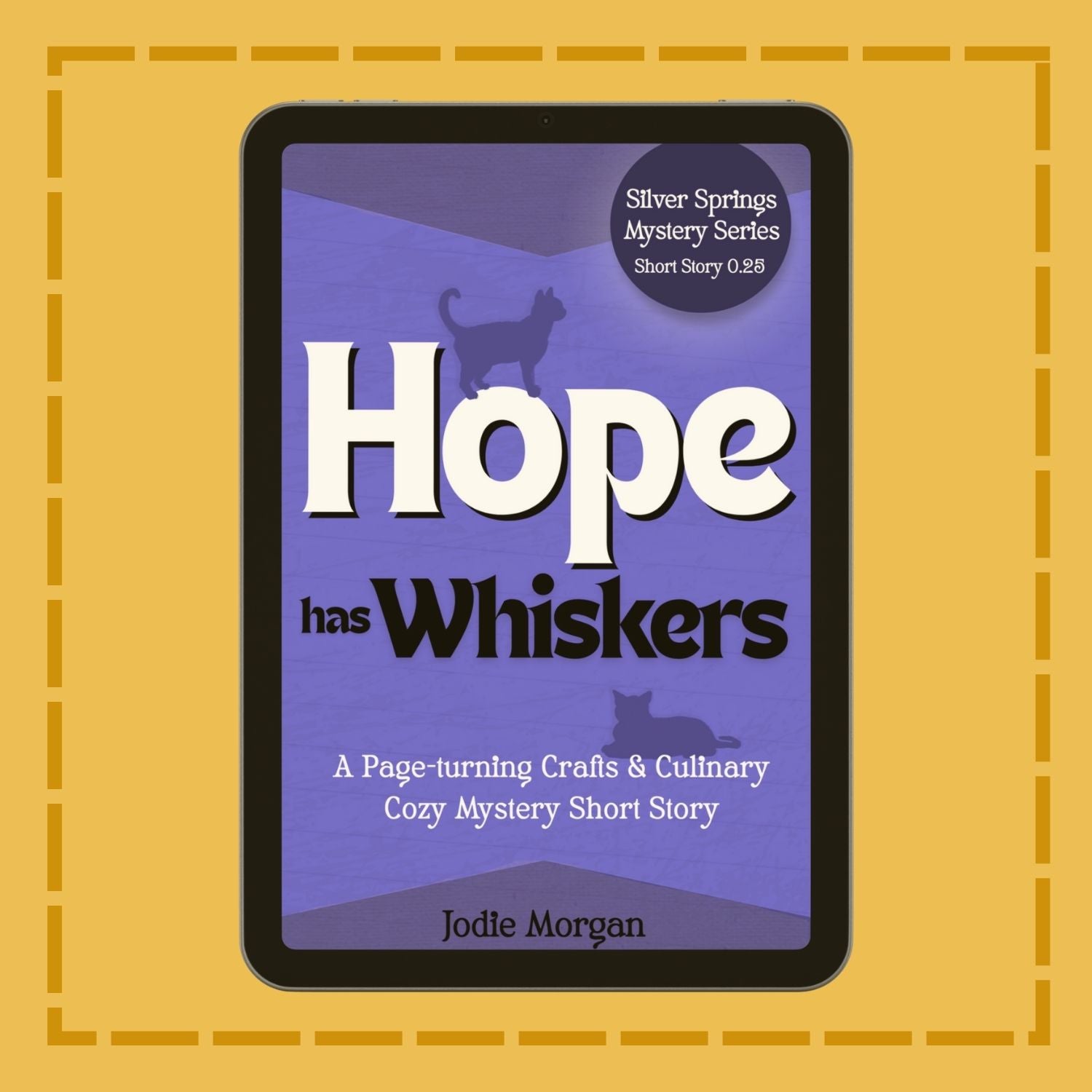 Ebook cover of 'Hope has Whiskers' by Jodle Morgan on a yellow background
