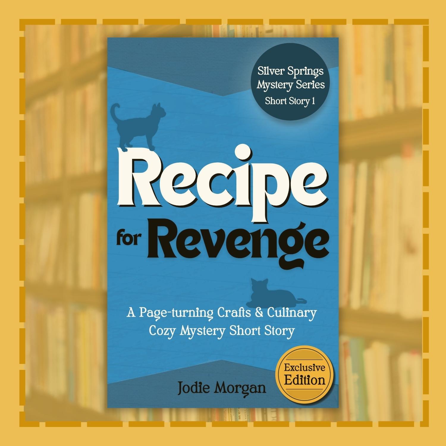 Recipe For Revenge