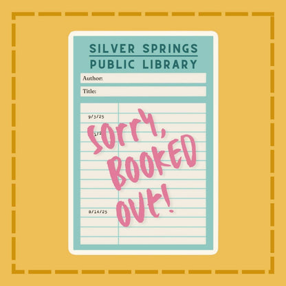 Library overdue notice with 'Sorry, Booked Out!' text on a yellow background