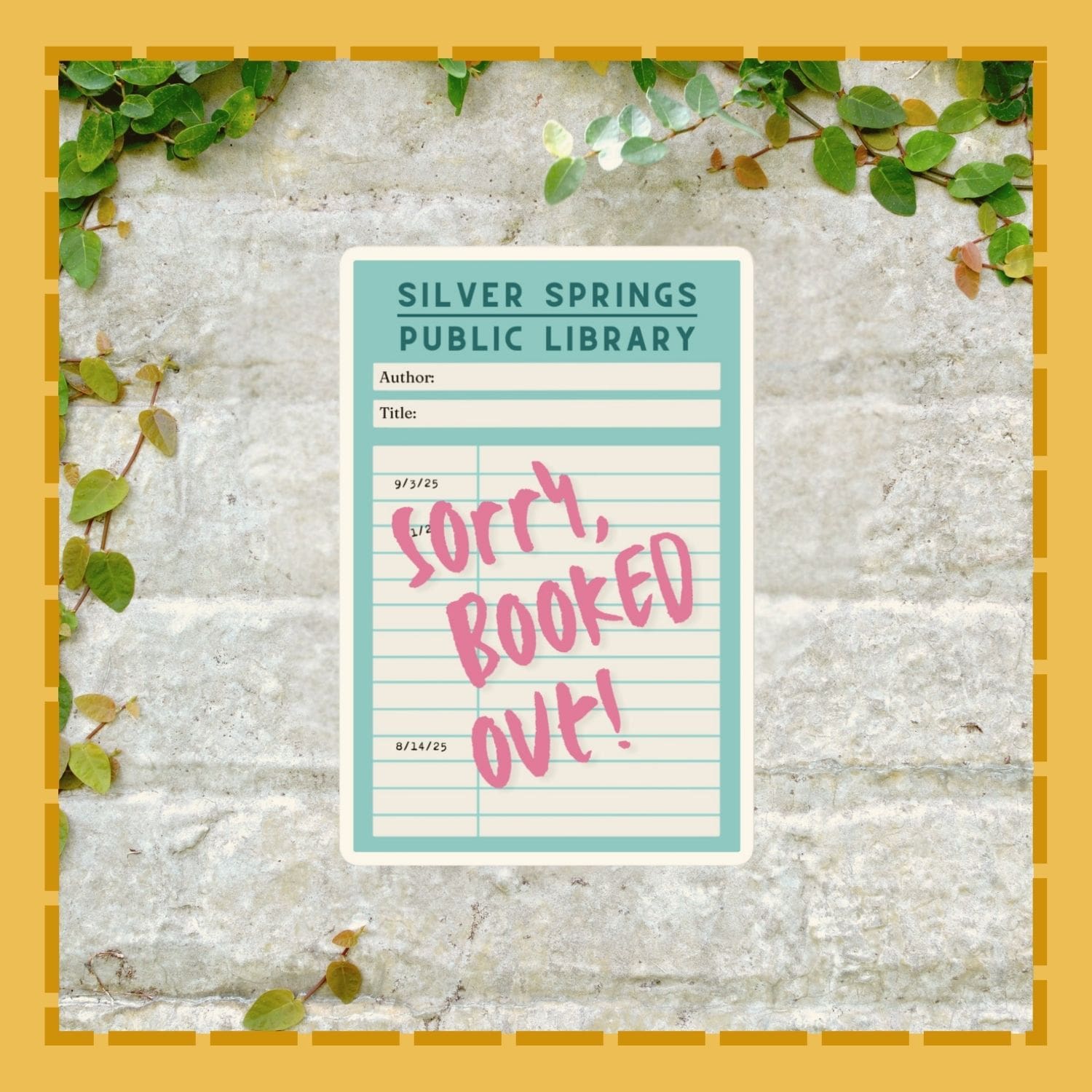 Library book sign with 'Sorry, Booked Out!' message on a stone background